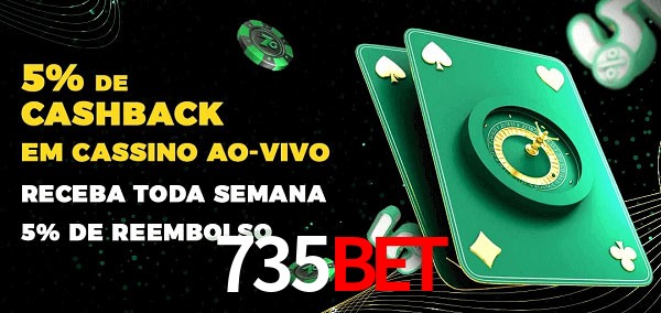 Promoções do cassino ao Vivo 735BET